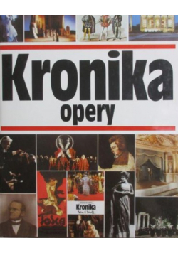 Michasiewicz Jolanta (oprac.) - Kronika opery