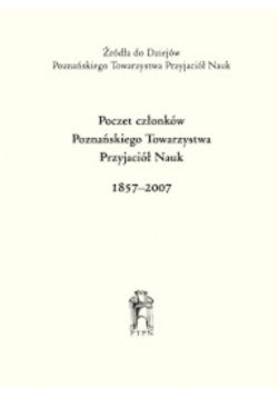 Poczet członków Poznańskiego Towarzystwa Przyjaciół Nauk
