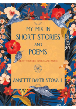 My Mix in Short Stories and Poems