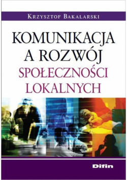 Komunikacja a rozwój społeczności lokalnych