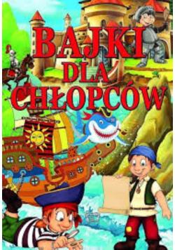Bajki dla chłopców