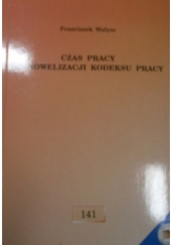 Czas pracy po nowelizacji kodeksu pracy
