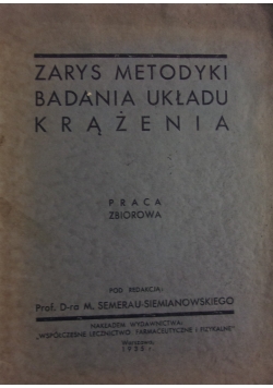 Zarys metodyki badania układu krążenia 1935r