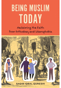 Being Muslim Today