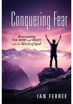 Conquering Fear
