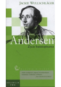 Anders  życie baśniopisarza Wielkie biografie  Tom 44 Andersen