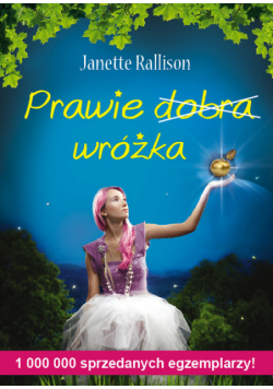 Prawie dobra wróżka