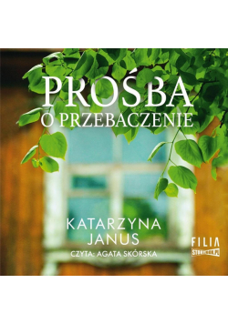 Prośba o przebaczenie audiobook