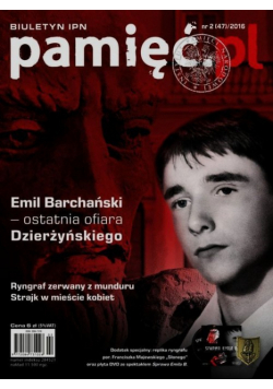 Pamięć.pl Biuletyn IPN 2016/02/47
