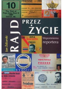 Rajd przez życie Wspomnienia reportera