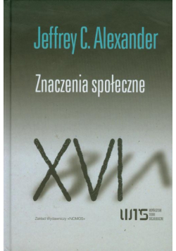 Znaczenia społeczne. Studia z socjologii kulturowej