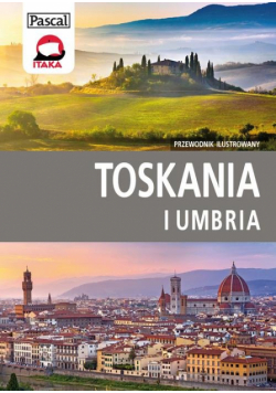 Toskania i Umbria. Przewodnik ilustrowany