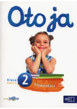 Oto ja 2 Elementarz Część 2