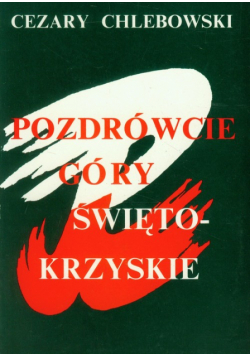 Pozdrówcie Góry Świętokrzyskie