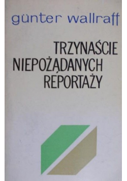 Trzynaście niepożądanych reportaży