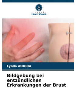 Bildgebung bei entzündlichen Erkrankungen der Brust