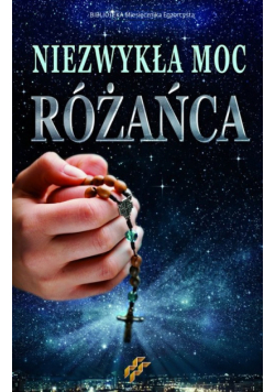 Niezykła moc różańca