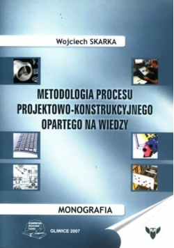 Skarka metodologia procesu projektowo konstrukcyjnego