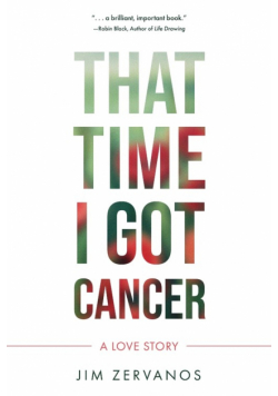 That Time I Got Cancer