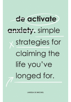 De-Activate Anxiety