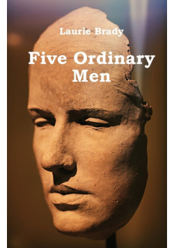 Five Ordinary Men