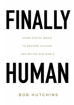 Finally Human