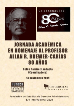 Jornada Académica En Homenaje Al Profesor Allan R. Brewer-Carías 80 Años