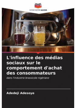 L'influence des médias sociaux sur le comportement d'achat des consommateurs