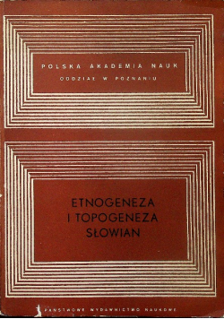 Etnogeneza i topogeneza Słowian