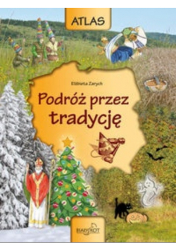 Atlas Podróż przez tradycję