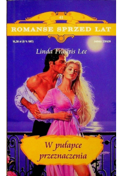 Romanse sprzed lat Tom 41 W pułapce przeznaczenia