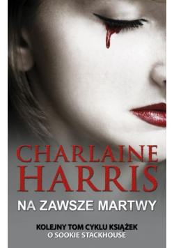 Sookie Stackhouse Na zawsze martwy