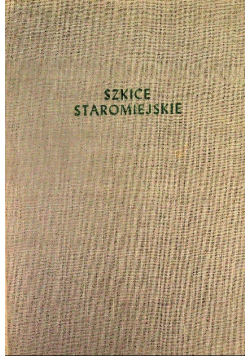 Szkice Staromiejskie