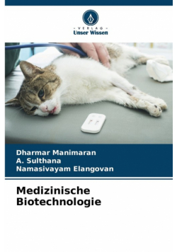 Medizinische Biotechnologie