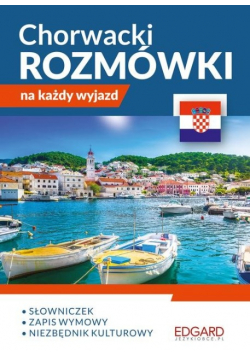 Chorwacki Rozmówki na każdy wyjazd