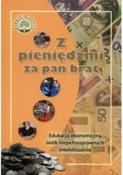 Z pieniędzmi za pan brat