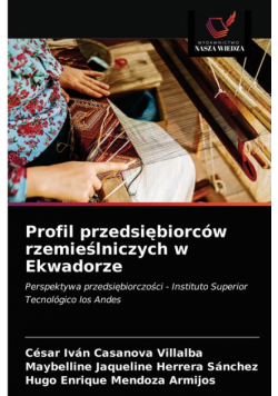 Profil przedsiębiorców rzemieślniczych w Ekwadorze