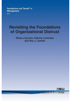 Revisiting the Foundations of Organizational Distrust