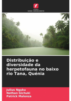 Distribuição e diversidade da herpetofauna no baixo rio Tana, Quénia