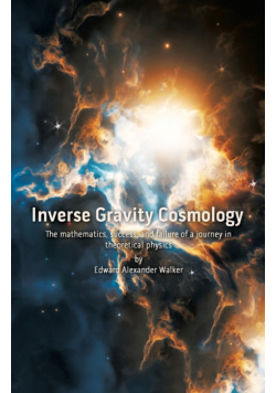 Inverse Gravity Cosmology