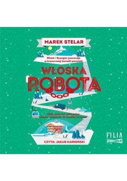 Włoska robota. Góra kłopotów. Tom 2 audiobook