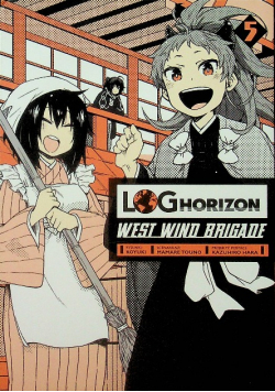 Log Horizon West Wind Brigade Tom 5