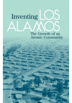 Inventing Los Alamos