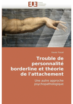 Trouble de personnalité borderline et théorie de l'attachement