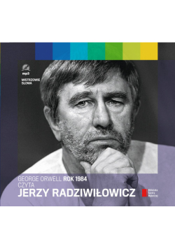 Rok 1984 czyta Jerzy Radziwiłowicz
