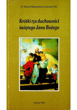 Krótki rys duchowości świętego Jana Bożego