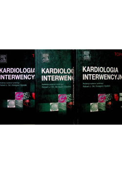 Kardiologia Interwencyjna Tom 1 do 3