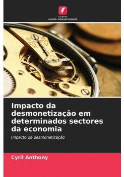 Impacto da desmonetização em determinados sectores da economia