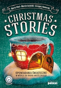 Christmas Stories. Opowiadania świąteczne w w.ang.