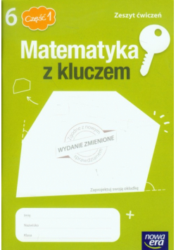 Matematyka z kluczem 6 Zeszyt ćwiczeń Część 1